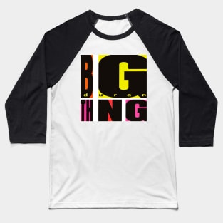 BIG THING Baseball T-Shirt